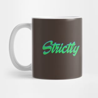 Strictly Terrestrial Mug